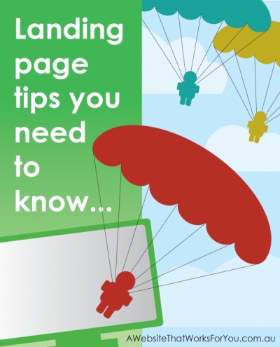Landing page tips you need to know